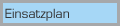 einsatzplan
