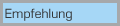 empfehlung