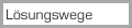 l&ouml;sungswege