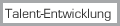 talententwicklung